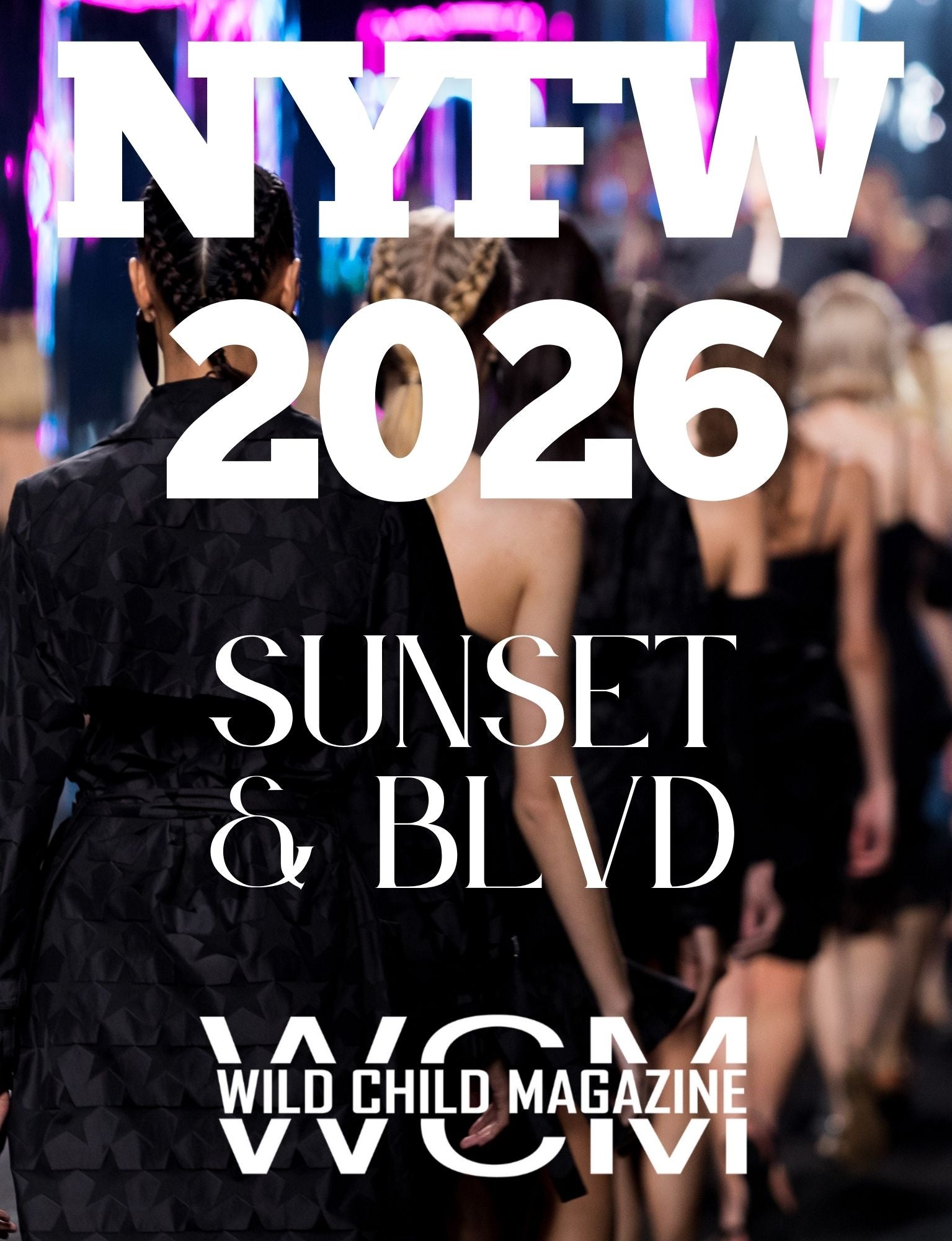 Sunset & Blvd NYFW 2026 Model Package